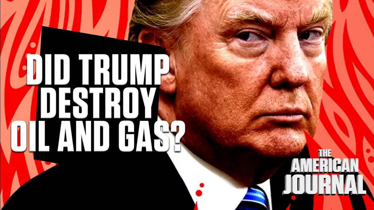 Did Trump Destroy The Oil And Gas Industry?