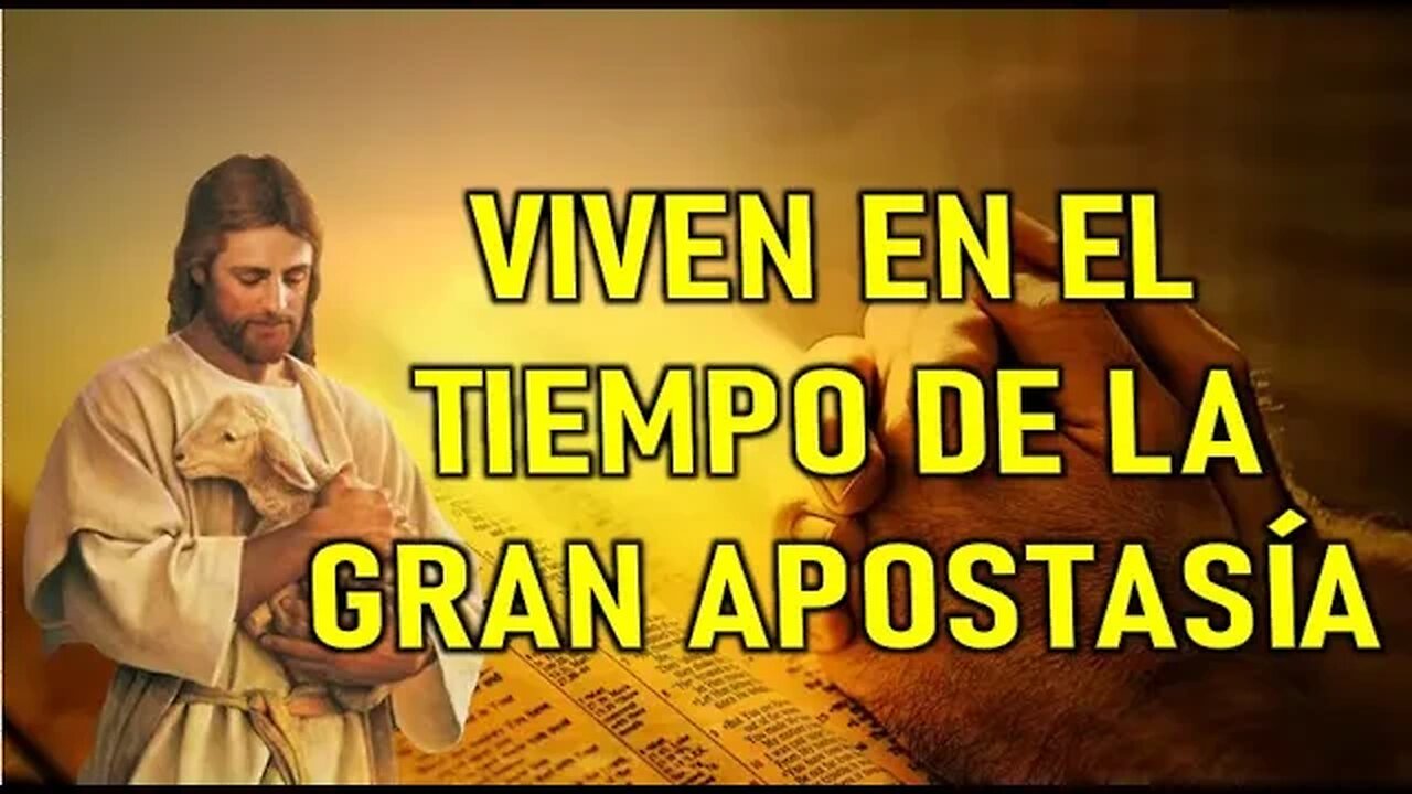 VIVEN EN EL TIEMPO DE LA GRAN APOSTASÍA - MENSAJE DE JESÚS A MIRIAM CORSINI