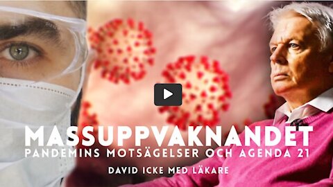 MASSUPPVAKNANDET | Pandemins Motsägelser och Agenda 21 (Svensk Text)