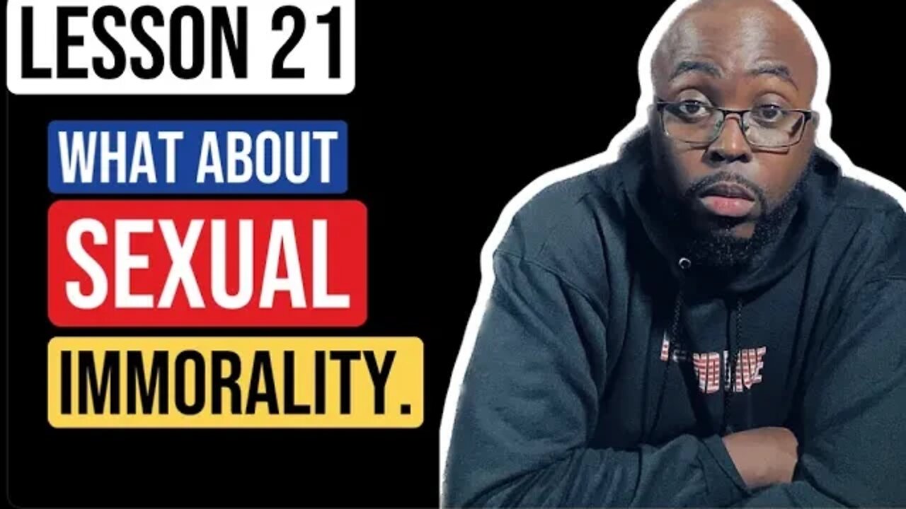 L21. The Truth about Morality and Sexuality.