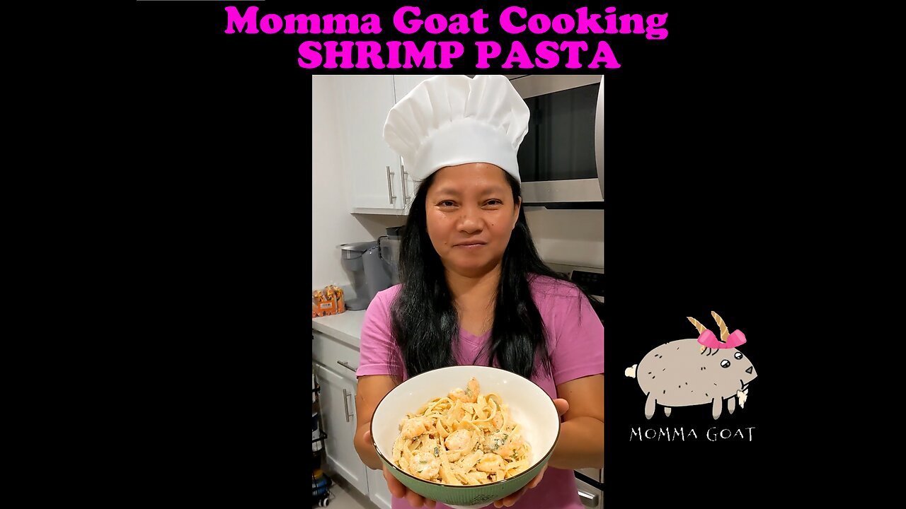 Momma Goat Cooking - Shrimp Pasta - Simple Quick and Healthy Recipe