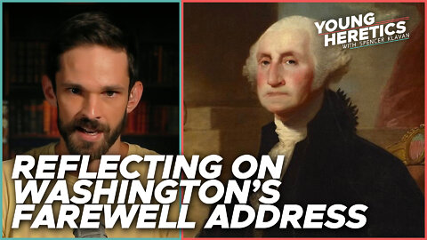 Reflecting on Washington’s Farewell Address