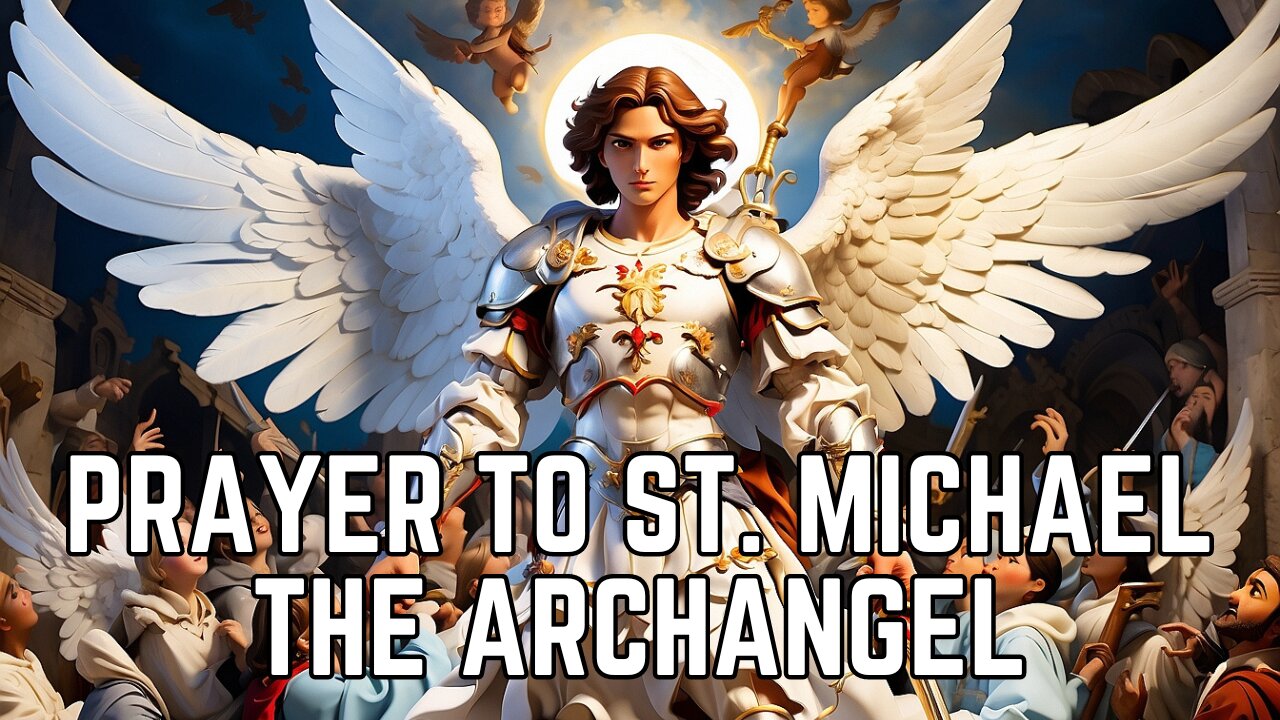 Prayer To St Michael The Archangel