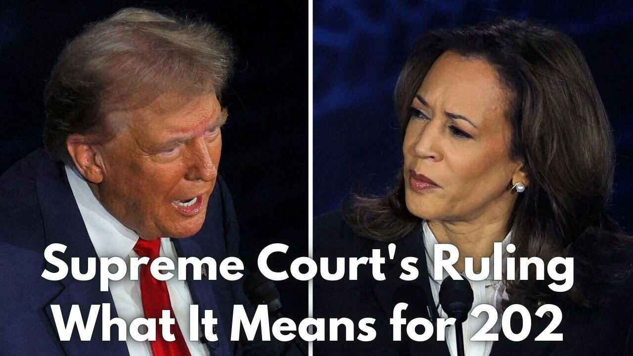 Supreme Court's Ruling What It Means for 202 #presidentialelection