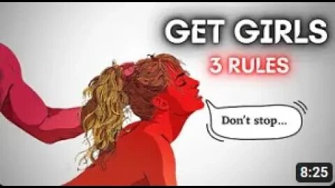 How To Get Girls ｜ 3 RULES (MUST KNOW)