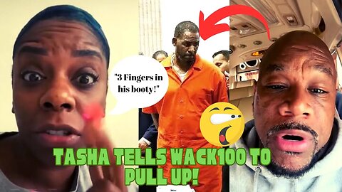 Tasha K EXPOSES Wack100 over R.Kelly‼️😮