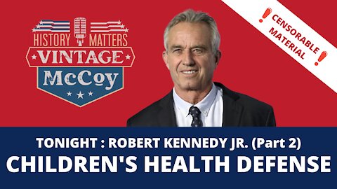 CENSORED BY YOUTUBE ROUND TWO: Robert Kennedy Jr.