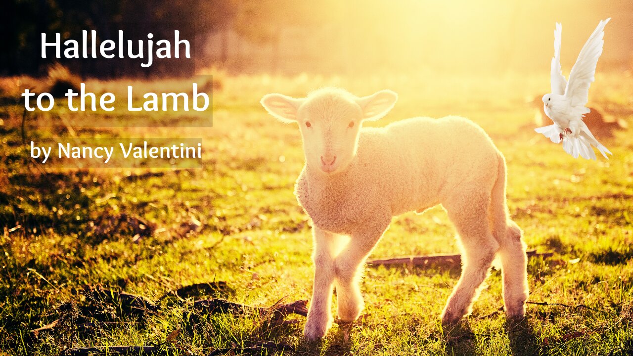 Hallelujah to the Lamb