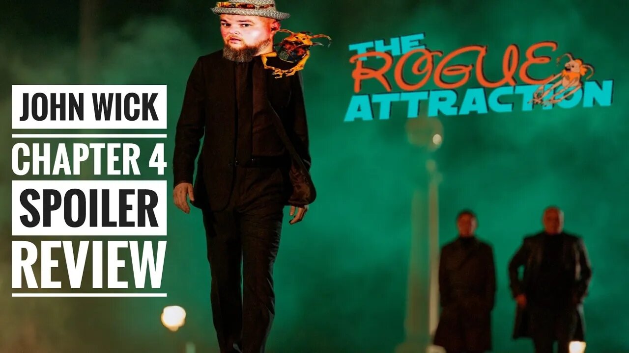 Rogue Review | John Wick Chapter 4 Out Of Theater Spoiler Review