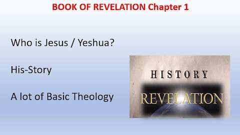 Revelation Chapter 1 Study: The Revelation behind the Revelation.