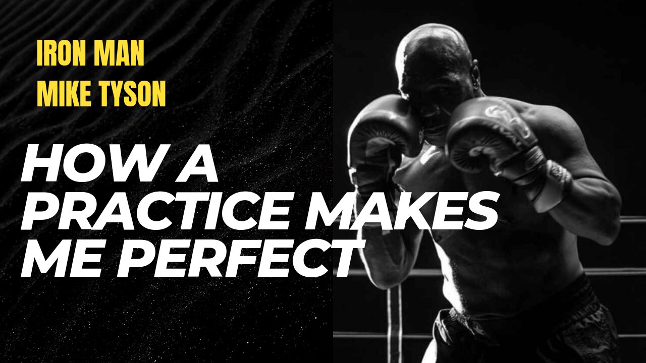 Practice is Everything.
