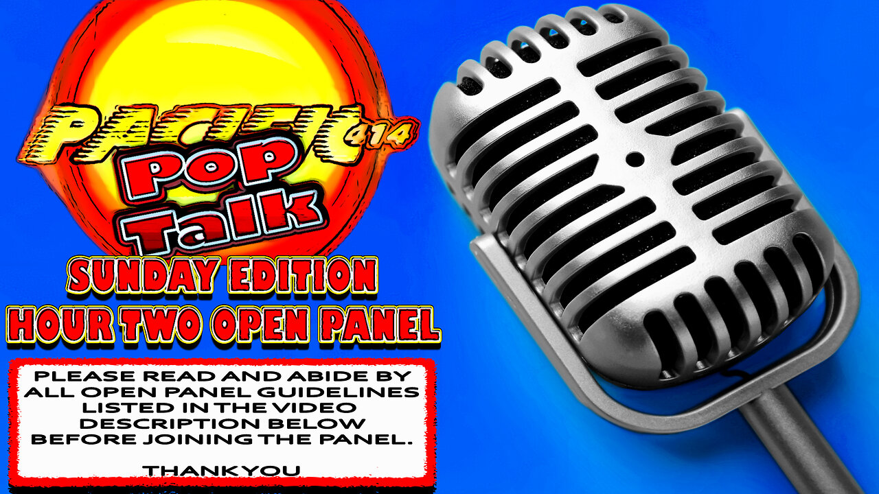 Join Pacific414 For A Lively Pop Culture Discussion In The Second Hour Open Panel of Pop Talk!