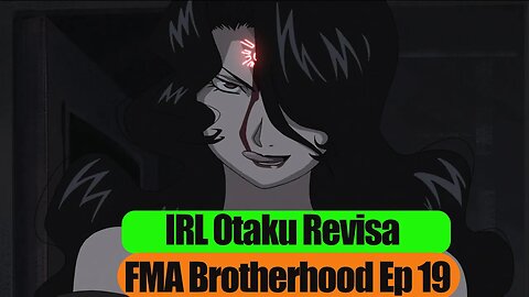 FMAB Ep 19 Luxuria e Acao