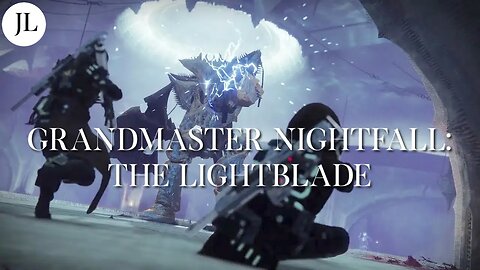 Destiny 2 - Grandmaster Nightfall: Lightblade - Casual Run (Season 21)