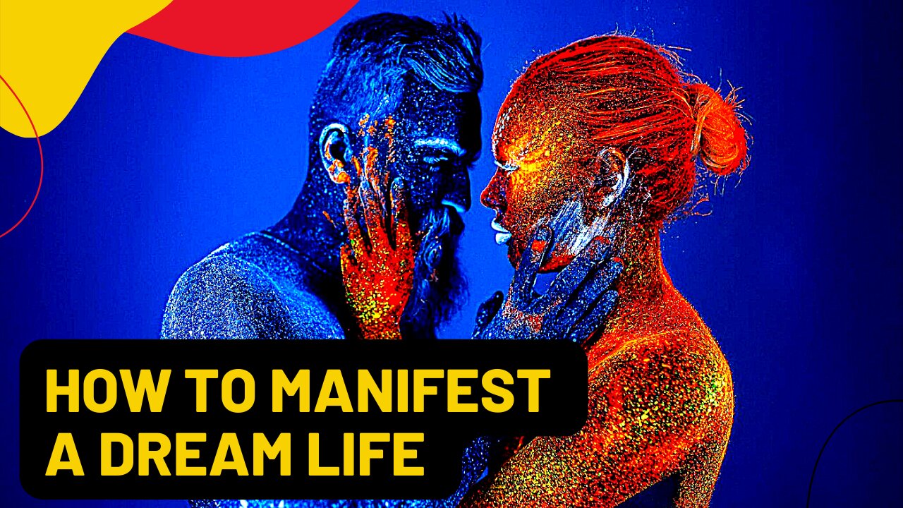 How I Manifested My Dream Life | how to manifest a dream life | Meet Your True Soulmate