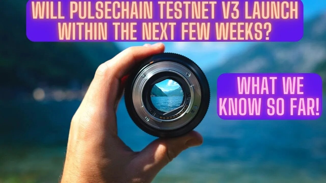 Will Pulsechain Testnet V3 Launch Within The Next Few Weeks? What We Know So Far!