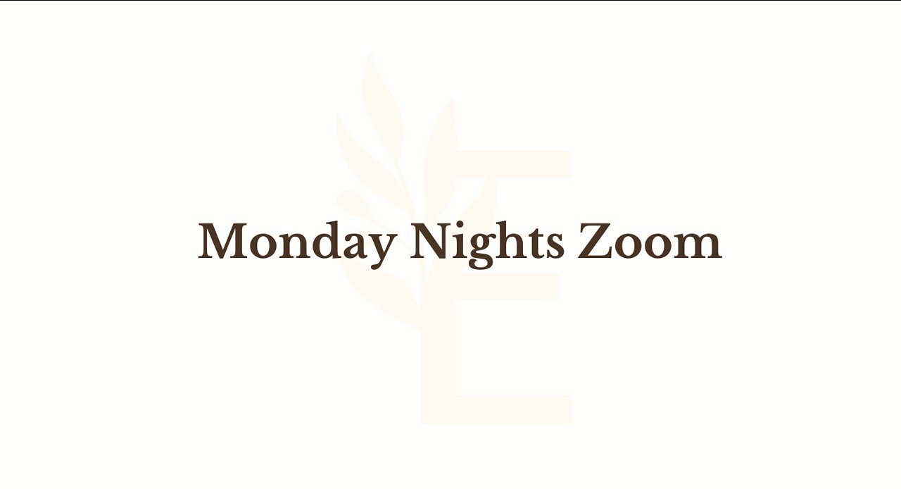 MONDAY ZOOM MEETING - JUNE 6 2022