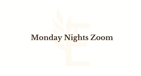 MONDAY ZOOM MEETING - JUNE 6 2022