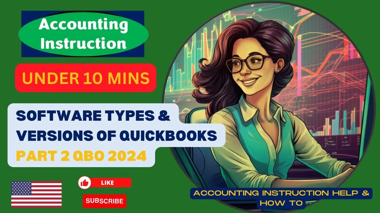 QuickBooks Software Types & Versions Part 2 QBO 2024