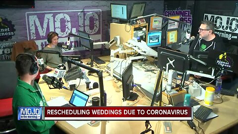 Mojo in the Morning: Rescheduling weddings due to coronavirus