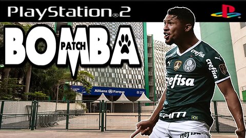 BOMBA PATCH 2023 (PS2) BRASILEIRÃO ATUALIZADO MARÇO