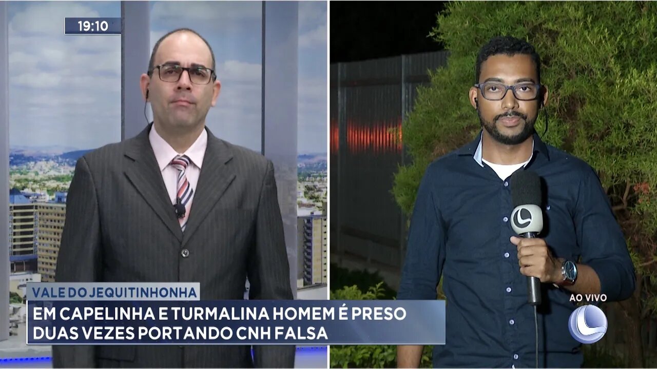 Vale do Jequitinhonha: Em Capelinha e Turmalina, Homem é Preso 2 Vezes portanto CNH Falsa.