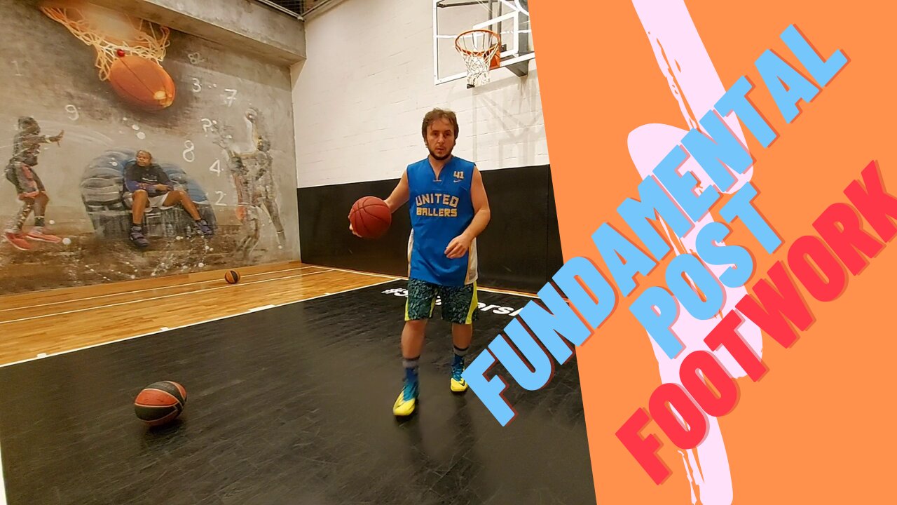 FUNDAMENTAL BASKETBALL POST-UP FOOTWORK MOVES