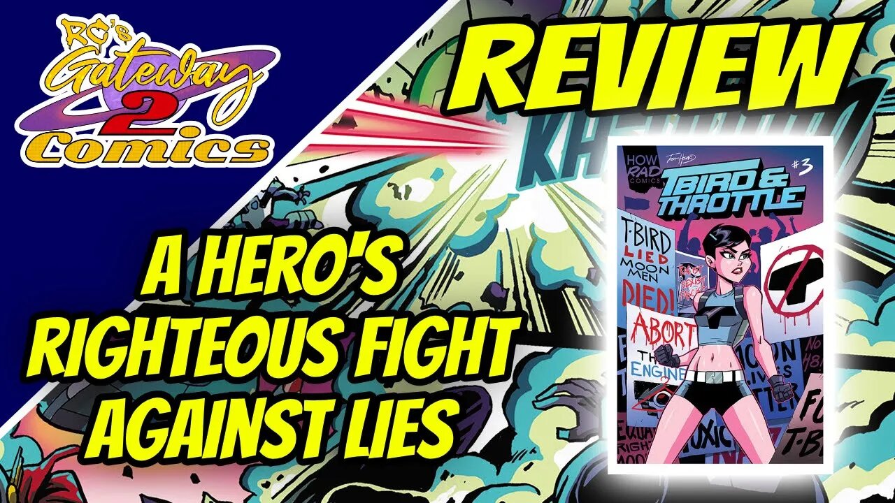 A Hero's Righteous Fight Against Lies! Reviewing T-Bird & Throttle Issue 3