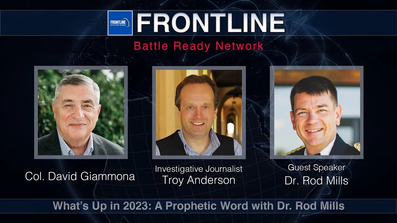 What's Up in 2023: A Prophetic Word with Dr Rod Mills | Frontline | Prophecy Investigators (Ep #28)