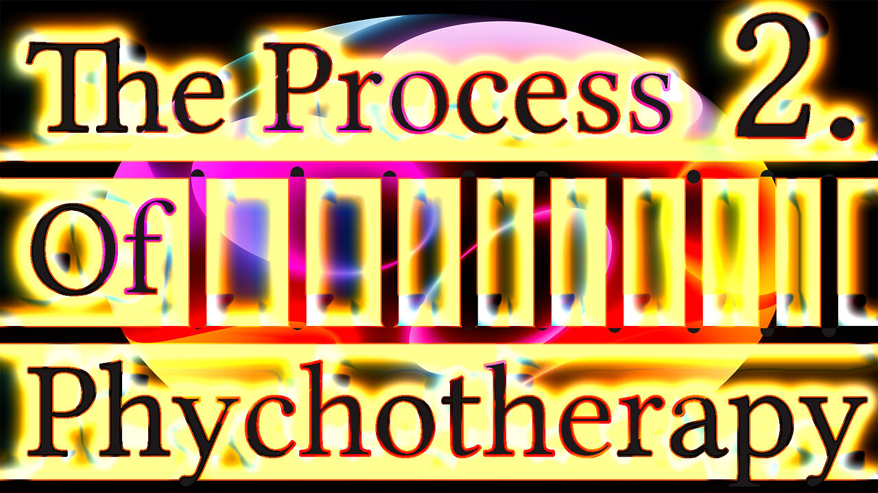 2. The Process of Psychotherapy. Introduction.