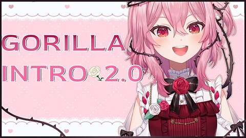 【GORILLA STREAM】INTRO 2.0 + MARSHMALLOW Q&A 【ROSEMI LOVELOCK | NIJISANJI EN】