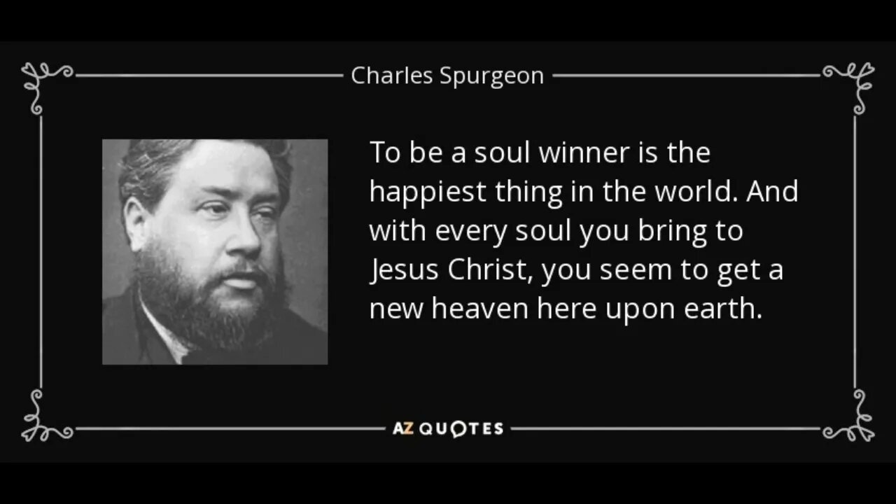 The Soul Winner 13 of 14 Charles H Spurgeon Reformed Baptist Calvinist; Luke 3; Matthew 4:19 - Audio