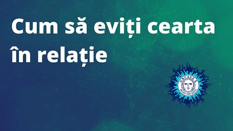 Cum să eviți o mare parte din certuri în relație