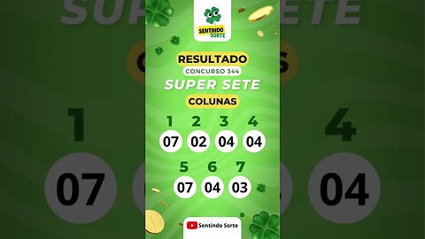 🍀 Resultado SUPER SETE 344 | Sentindo Sorte #shorts