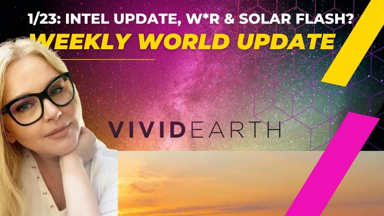 1/23 WEEKLY WORLD UPDATE: DISCLOSURE PICKING UP, SPIRITUAL WAR PEAKING, SOLAR FLASH INCOMING?
