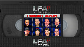 LFA TV 12.5.24 REPLAY 8PM