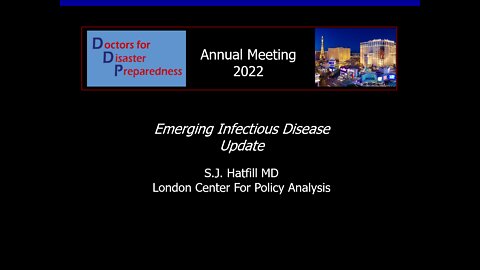 Emerging Infectious Disease Update - Steven Hatfill, MD