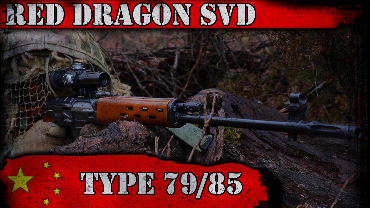 Red Dragon SVD - History of The Chinese Dragunov Type 79 / 85