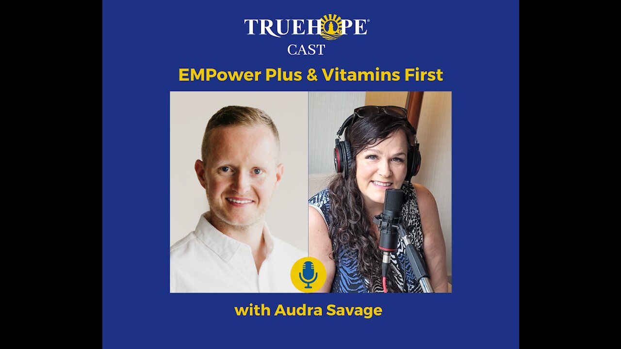 EP30: EMPower Plus and Vitamins First with Audra Savage