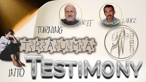 Turning Trauma Into Testimony