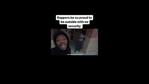 rapper with no security