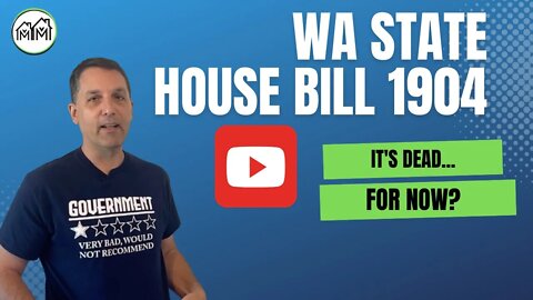 Wa State House Bill 1904 - Dead... For Now?