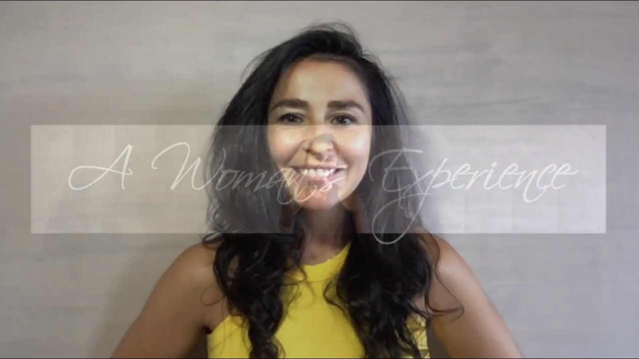 A Woman's Experience Intro