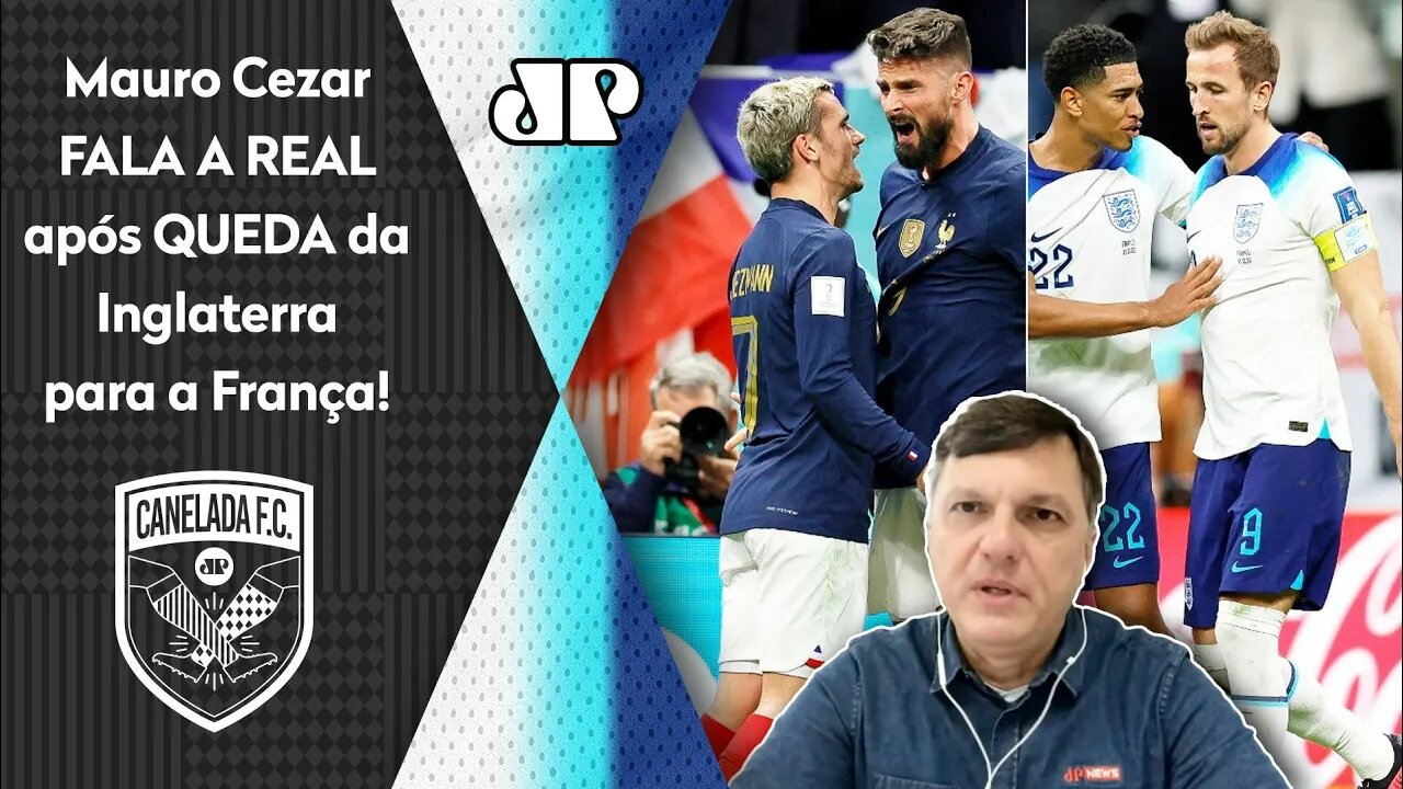 "ISSO É MUITO CLARO! A Inglaterra foi ELIMINADA pela França, mas..." Mauro Cezar FALA A REAL na Copa