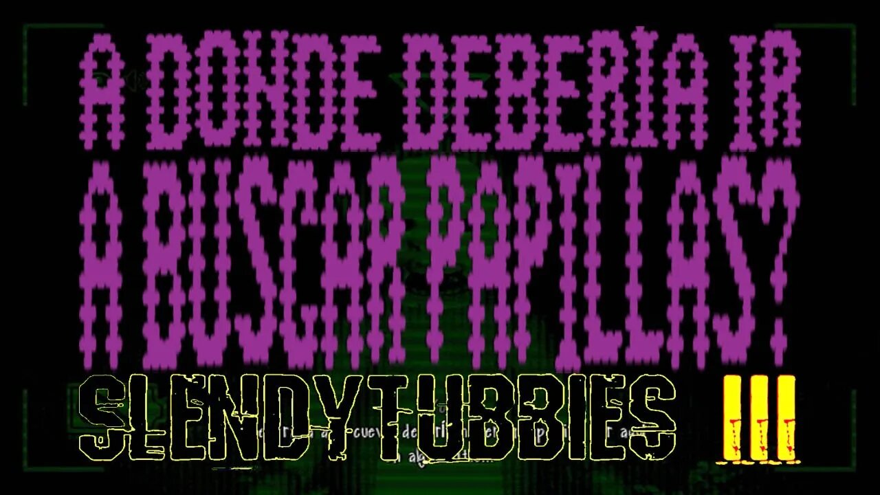 A DONDE DEBERÍA IR A BUSCAR PAPILLAS? 🥣 Slendytubbies 3 #11