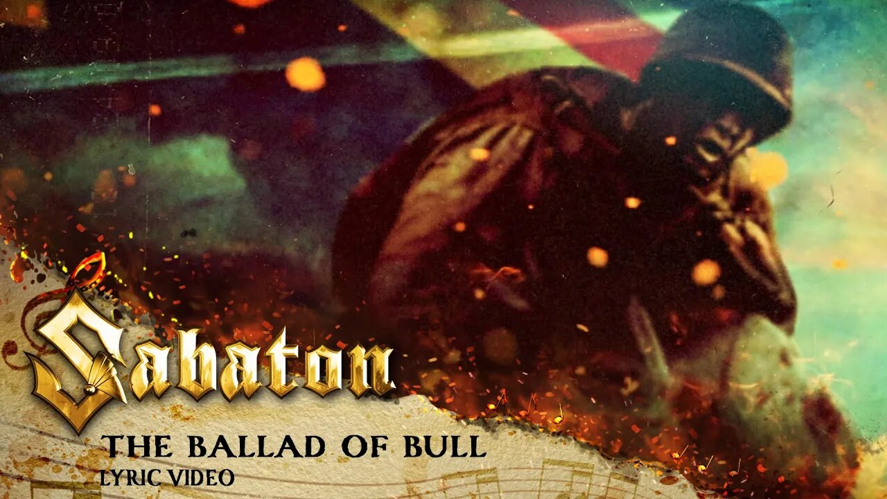 Sabaton - The Ballad Of Bull (Official Lyric Video)