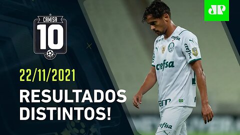 Palmeiras PERDE, e Flamengo GANHA a uma semana da FINAL da Libertadores! | CAMISA 10 – 22/11/21