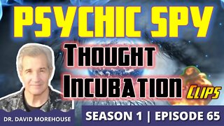 Psychic Spy | Thought Incubation (Hot Clip)