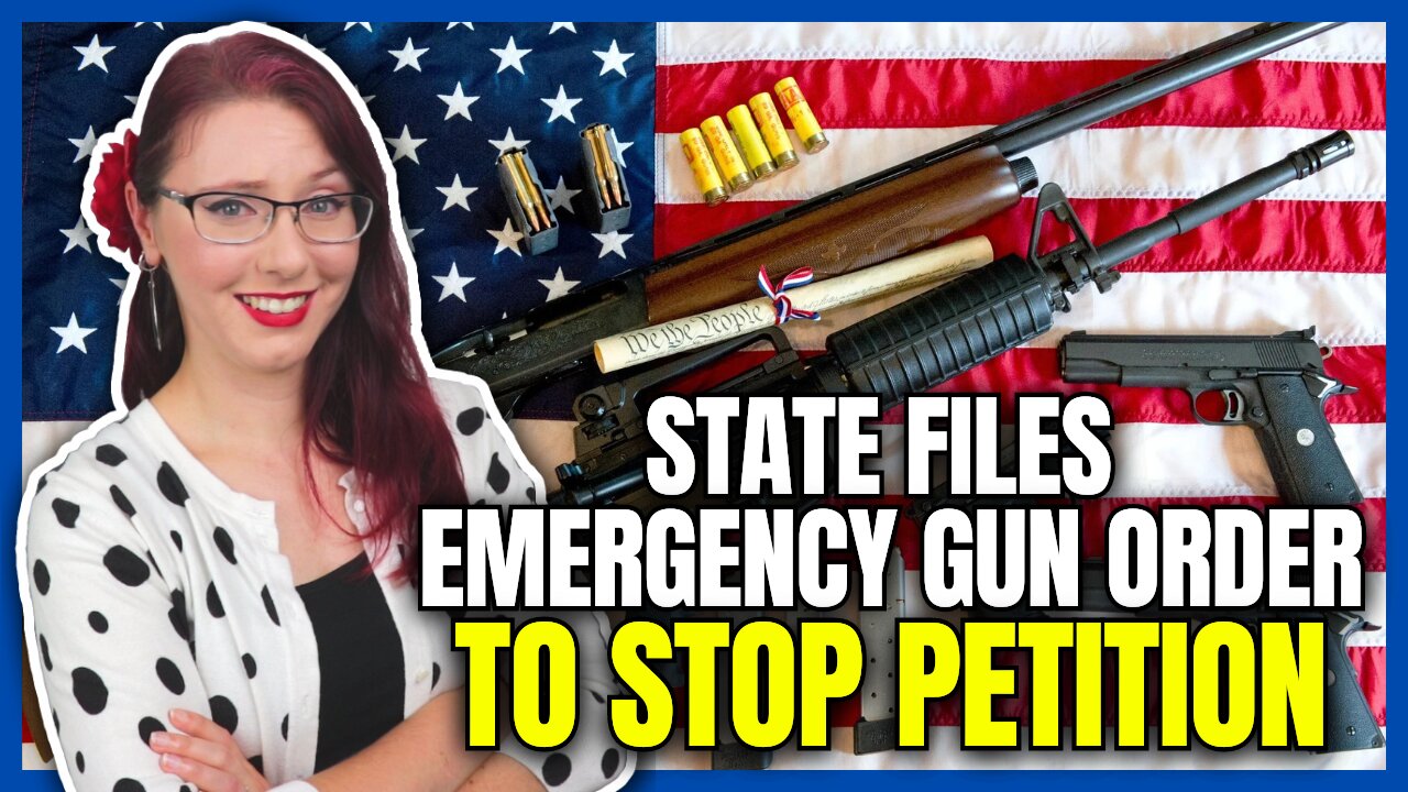 State Files Emergency Gun Order to Stop Petition