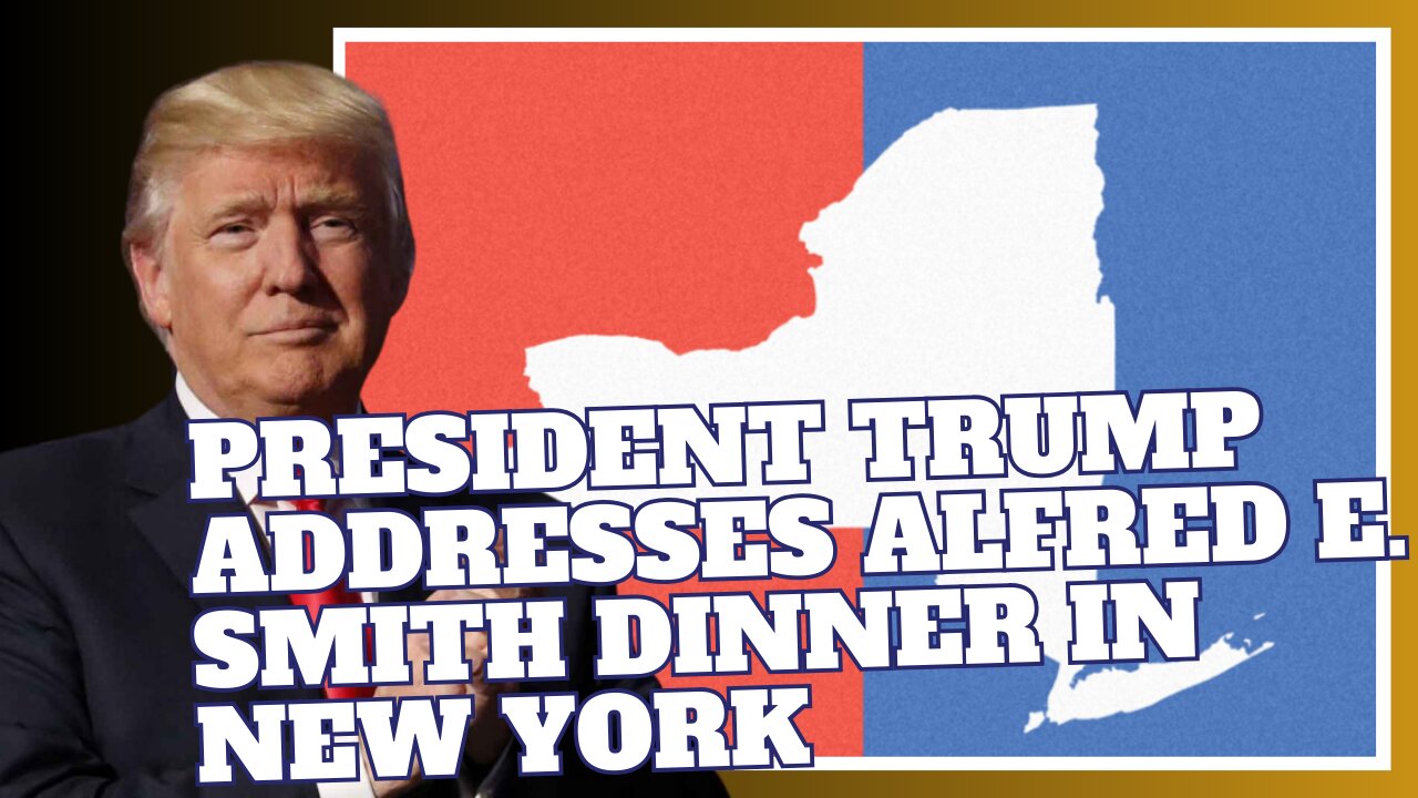 President Trump Addresses Alfred E. Smith Dinner in New York, NY, Oct. 17, 2024, 7:00 pm ET